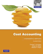 Cost Accounting with MyAccountingLab: Global Edition
