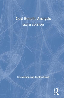Cost-Benefit Analysis - Mishan, E J, and Quah, Euston