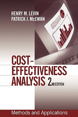 Cost-Effectiveness Analysis: Methods and Applications - Levin, Henry M, and McEwan, Patrick J