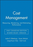 Cost Management: Measuring, Monitoring, and Motivating Performance