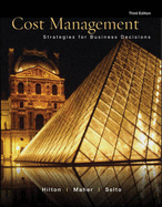Cost Management: Strategies for Business Decisions with Student Success CD & OLC Premium Content
