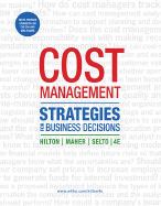 Cost Management: Strategies for Business Decisions - Hilton, Ronald W, Prof., and Maher, Michael W, and Selto, Frank H