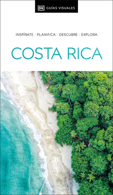 Costa Rica Gu?a Visual - Dk Travel