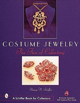 Costume Jewelry: The Fun of Collecting - Schiffer, Nancy