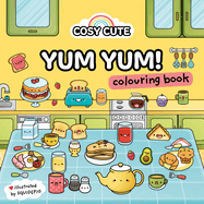 Cosy Cute Yum Yum: Colouring Book