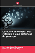 Cotovelo de tenista: Dor referida a uma disfun??o do pesco?o