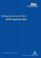 Cotri Yearbook 2012 - Eilzer, Christian (Editor), and Arlt, Wolfgang Georg (Editor)