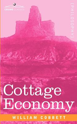 Cottage Economy - Cobbett, William