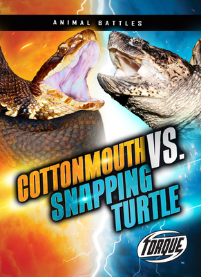 Cottonmouth vs. Snapping Turtle - Sommer, Nathan