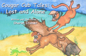 Cougar Cub Tales: Lost and Alone