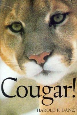 Cougar - Danz, Harold P, Ph.D.