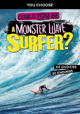 Could You Be a Monster Wave Surfer? - Doeden, Matt