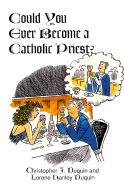 Could You Ever Become a Catholic Priest?