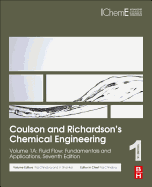 Coulson and Richardson's Chemical Engineering: Volume 1a: Fluid Flow: Fundamentals and Applications