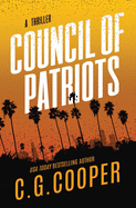 Council of Patriots: Book 2 of the Corps Justice Novels