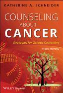 Counseling about Cancer: Strategies for Genetic Counseling