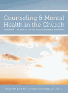Counseling and Mental Health in the Church: The Role of Pastors and the Ministry