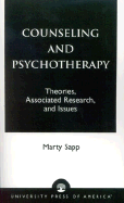 Counseling and Psychotherapy: Theories, Associated Research, and Issues