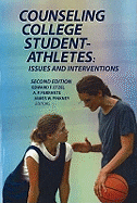 Counseling College Student-Athletes: Issues and Interventions