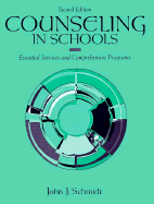 Counseling in Schools: Essential Services and Comprehensive Programs - Schmidt, John J