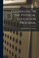 Counseling in the Physical Education Program.