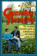 Counseling Teenagers - Olson, G Keith