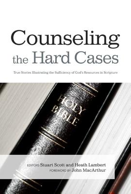 Counseling The Hard Cases - Scott, Stuart