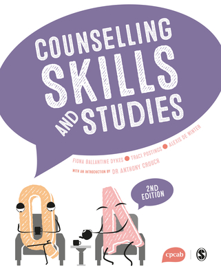 Counselling Skills and Studies - Ballantine Dykes, Fiona, and Postings, Traci, and Kopp, Barry