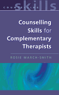 Counselling Skills for Complimentary Therapists