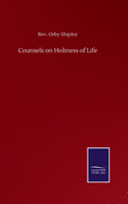 Counsels on Holiness of Life