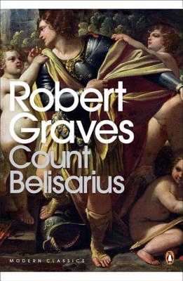 Count Belisarius - Graves, Robert, and Norwich, John Julius (Introduction by)