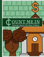 Count Me In: The Value of Money