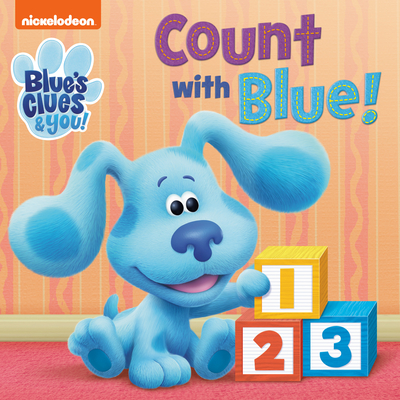 Count with Blue! (Blue's Clues & You) - Random House, and Aikins, Dave (Illustrator)