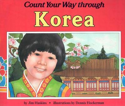 Count Your Way Through Korea - Haskins, James