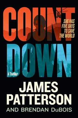 Countdown: Amy Cornwall Is Patterson's Greatest Character Since Lindsay Boxer - Patterson, James, and DuBois, Brendan