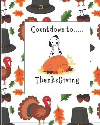 Countdown to Thanksgiving - Coloring and Activity Book: Luci Counts Down the Days to Thanksgiving - Ray, Luci And