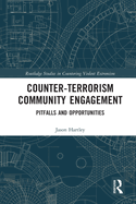 Counter-Terrorism Community Engagement: Pitfalls and Opportunities