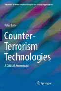 Counter-Terrorism Technologies: A Critical Assessment