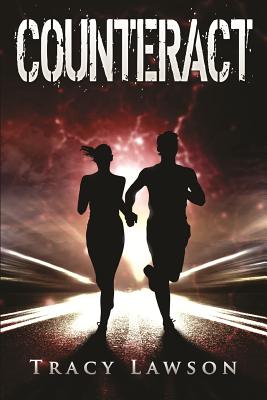 Counteract: Book One of the Resistance Series - Lawson, Tracy