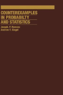 Counterexamples in Probability And Statistics