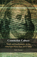 Counterfeit Culture: Truth and Authenticity in the American Prose Epic since 1960