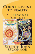 Counterpoint to Reality: A Personal Journey