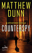 Counterspy - Dunn, Matthew