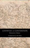 Counties of Contention - Kiely, Benedict