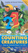 Counting Creatures: Pop-Up Animals from 1 to 100