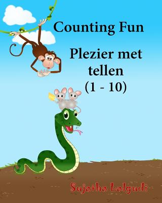 Counting Fun. Plezier Met Tellen: Dutch Kids Book. Dutch Books for Kids.Prentenboek, Children's Picture Book English-Dutch (Bilingual Edition), Dutch Childrens Books.Dutch Book for Kids - Lalgudi, Sujatha