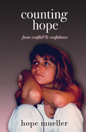 Counting Hope: From Conflict to Confidence