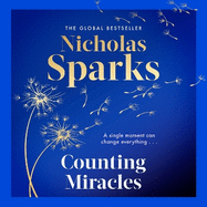 Counting Miracles: the brand-new heart-breaking yet uplifting novel from the author of global bestseller, THE NOTEBOOK