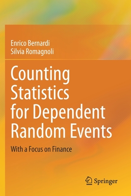 Counting Statistics for Dependent Random Events: With a Focus on Finance - Bernardi, Enrico, and Romagnoli, Silvia