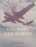 Country and Family: A Life of Service